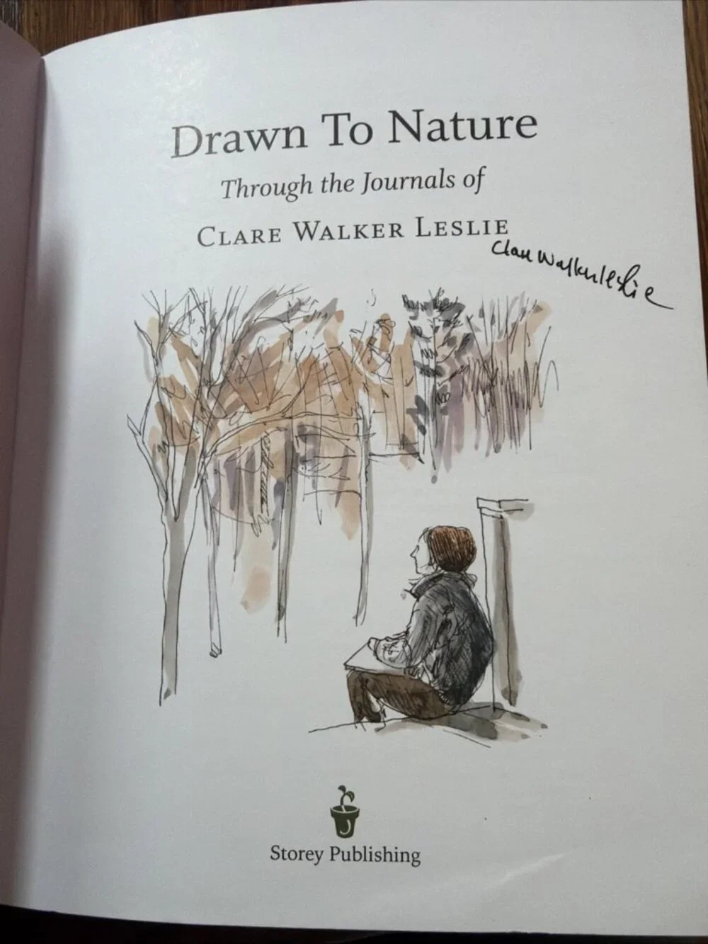 Drawn to Nature: Through the Journals of Clare Walker Leslie SIGNED